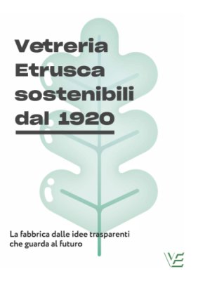 Vetreria Etrusca Nachhaltig seit 1920