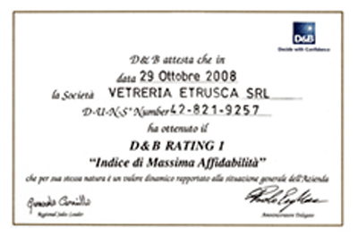 DUN & BRADSTREET ANALYSTS GIVE HIGHEST RELIABILITY RATING TO VETRERIA ETRUSCA